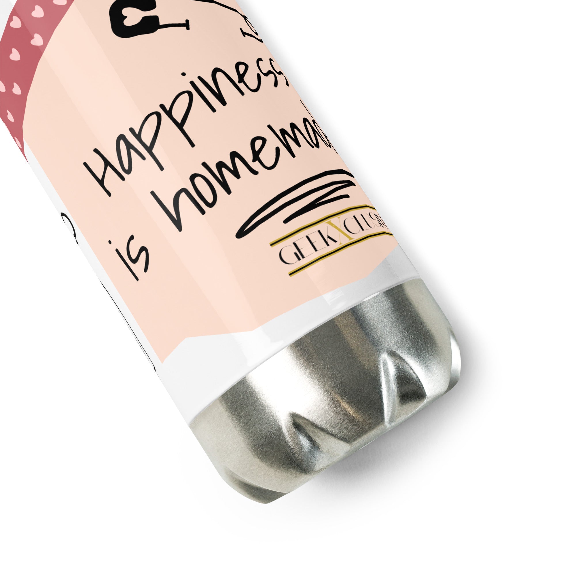 ''Happiness is Homemade'' Stainless Water Bottle