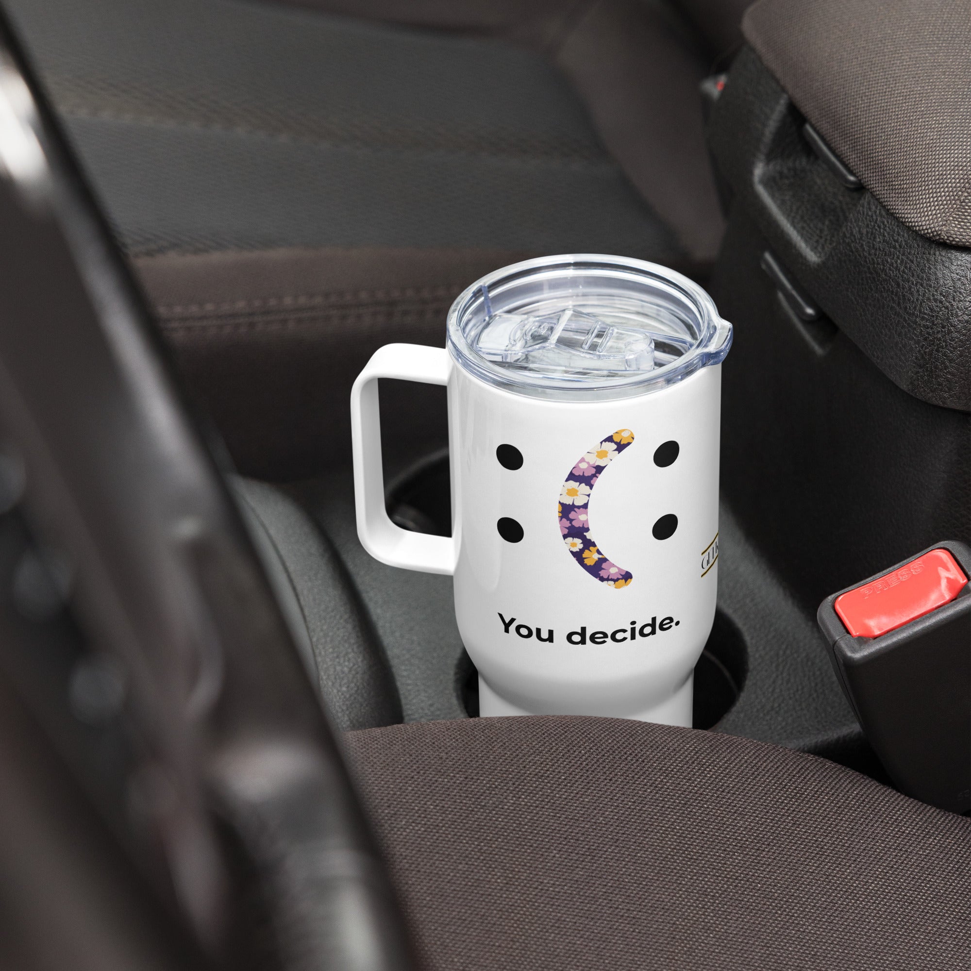 ''You Decide'' Travel Mug